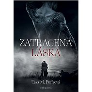 Zatracená láska - Tess M. Puffrová