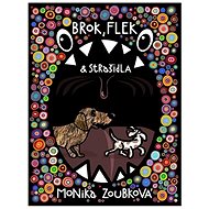 Brok, Flek a strašidla - Monika Zoubková