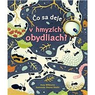 Čo sa deje v hmyzích obydliach? - Anna Milbourne
