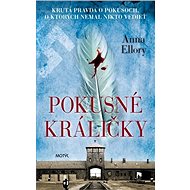 Pokusné králičky - Anna Ellory