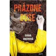 Prázdne duše - Ivana Ondriová