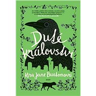 Duté království - Kira Jane Buxton
