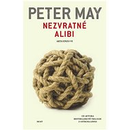 Nezvratné alibi (6. díl) - Peter May