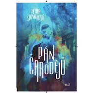 Pán čarodějů - Petra Slováková