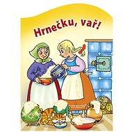Hrnečku, vař! - Antonín Šplíchal
