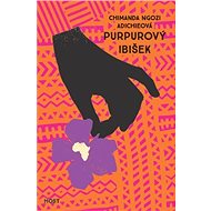 Purpurový ibišek - Chimamanda Ngozi Adichieová