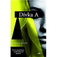 Dívka A - Abigail Dean