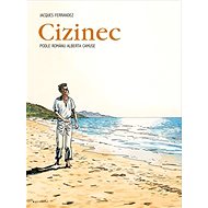 Cizinec - Jacques Ferrandez