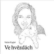 Ve hvězdách - Václav Engler