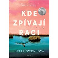 Kde zpívají raci - Delia Owensová