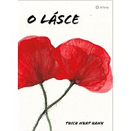 O lásce - Thich Nhat Hanh