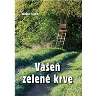 Vášeň zelené krve - Václav Beran