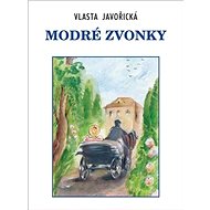 Modré zvonky - Vlasta Javořická