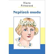 Nepřízeň osudu - Vlasta Pittnerová