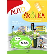 Autoškôlka - Tatiana Dunajová; Antonín Šplíchal