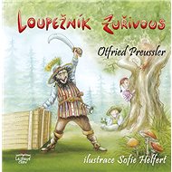 Loupežník Zuřivous - Otfried Preussler