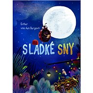 Sladké sny - Ester van den Bergová