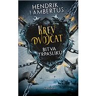 Krev dvojčat Bitva trpaslíků - Hendrik Lambertus
