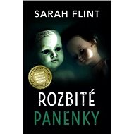Rozbité panenky - Sarah Flint