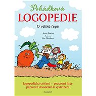 Pohádková logopedie O veliké řepě - Irena Šáchová