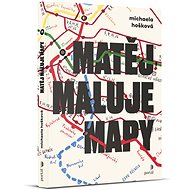 Matěj maluje mapy - Michaela Hošková