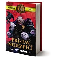 Přístav nebezpečí - Ian Livingstone