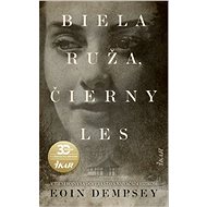 Biela ruža, Čierny les - Eoin Dempsey