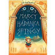 Marcy a hádanka sfingy  - Stanton Joe Todd