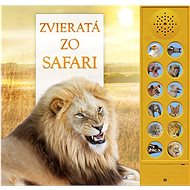 Zvieratá zo safari  - Pinningtonová Andrea; Buckingham Caz