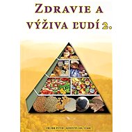 Zdravie a výživa ľudí 2 - Peter Chlebo; Ján Keresteš