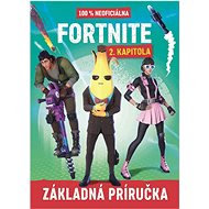 Fortnite - 100% neoficiálna príručka 2. kapitola - 