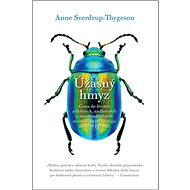 Úžasný hmyz - Anne Sverdrup-Thygeson
