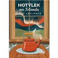 Hotýlek na Islandu - Julie Caplin