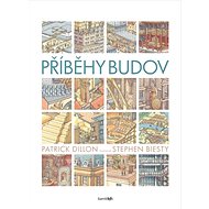 Příběhy budov - Patrick Dillon