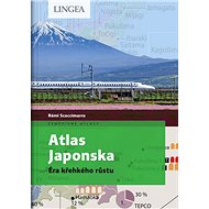 Atlas Japonska: Éra křehkého růstu - Rémi Scoccimarro