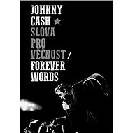 Slova pro věčnost - Johnny Cash