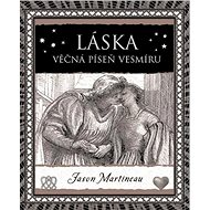 Láska: Věčná píseň vesmíru - Jason Martineau