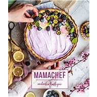 Mamachef Radost v kuchyni - Martina Hladjuk