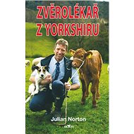 Zvěrolékař z Yorkshiru - Julian Norton
