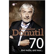 Mirek Donutil 70: Ani málo, ani moc... - 