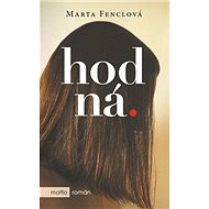Hodná - Marta Fenclová