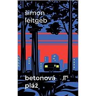 Betonová pláž - Šimon Leitgeb