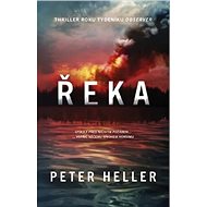 Řeka - Peter Heller