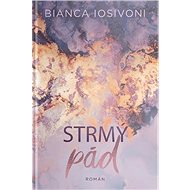 Strmý pád - Bianca Iosivoni