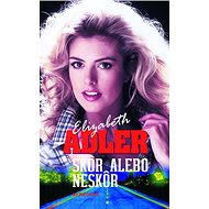 Skôr alebo neskôr - Elizabeth Adler