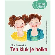 Ten kluk je holka - Ilka Pacovská