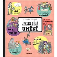 Jak se dělá umění - 