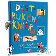 Destrukční knížka - Keri Smithová