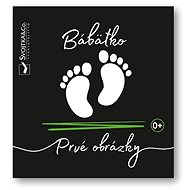 Bábätko Prvé obrázky - Mirka Svojtková