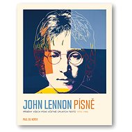 John Lennon Písně - Paul Du Noyer; Štěpán Albrecht